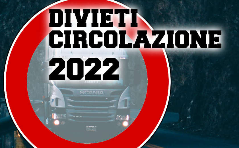 Divieti di circolazione per veicoli industriali 2022