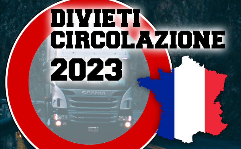 Divieti di circolazione 2023 in Francia per camion